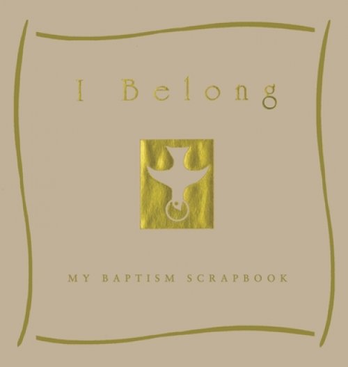 I Belong: My Baptism Scrapebook