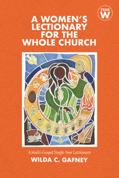 A Women's Lectionary for the Whole Church: Year W