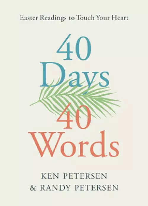 40 Days. 40 Words.