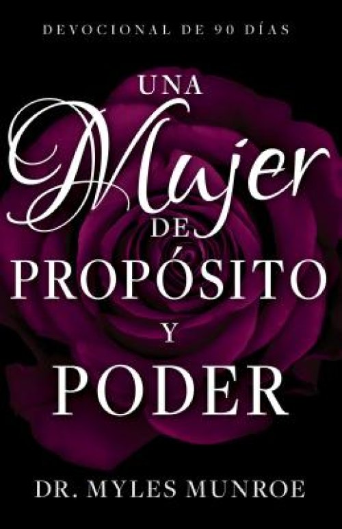 Una Mujer de Propósito Y Poder (Woman of Purpose and Power)