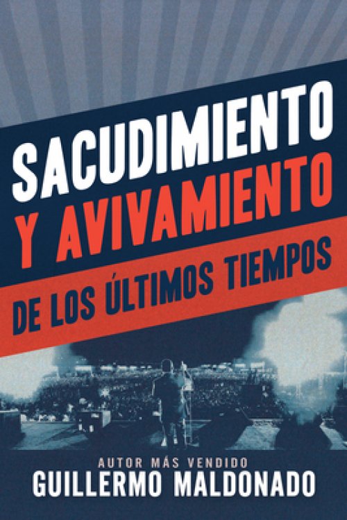 Sacudimiento y avivamiento de los últimos tiempos