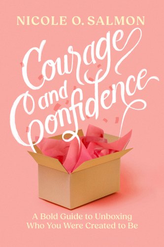 Courage and Confidence