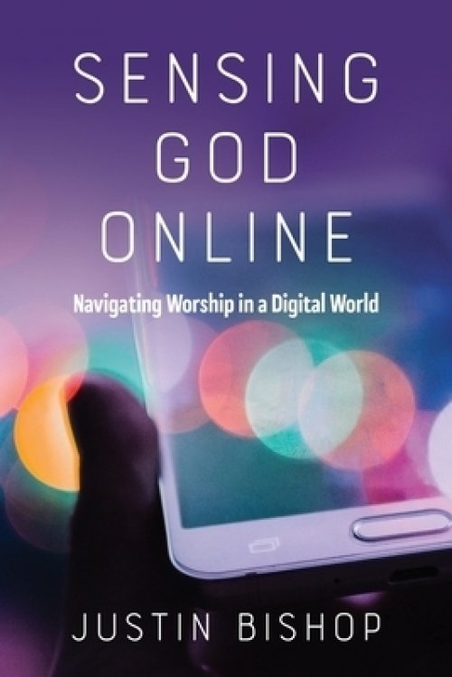 Sensing God Online: Navigating Worship in a Digital World