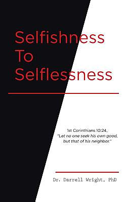 Selfishness to Selflessness