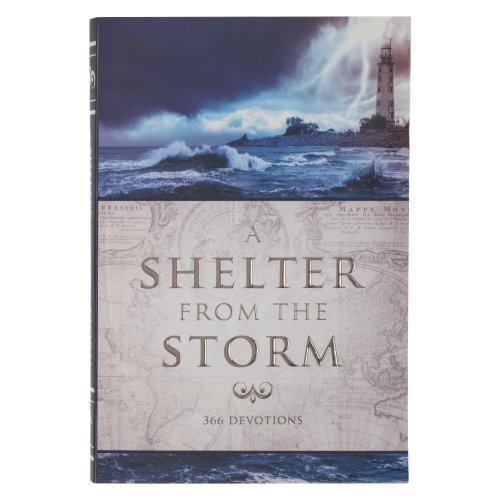 A Shelter from the Storm 366 Devotions