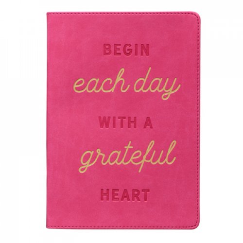 Begin Each Day With A Grateful Heart Classic Journal