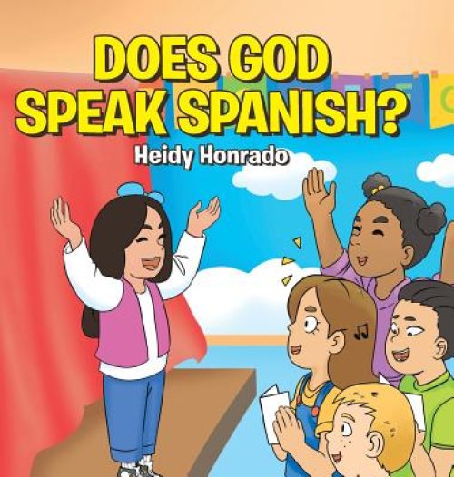 Does God Speak Spanish?