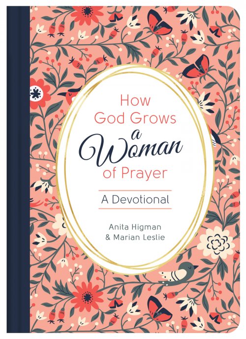 How God Grows a Woman of Prayer