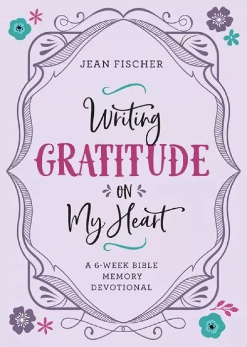 Writing Gratitude on My Heart