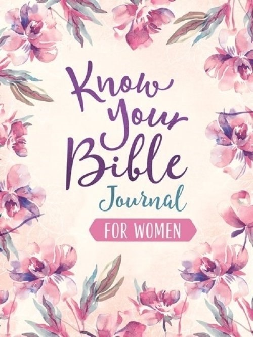 Know Your Bible Journal for Women