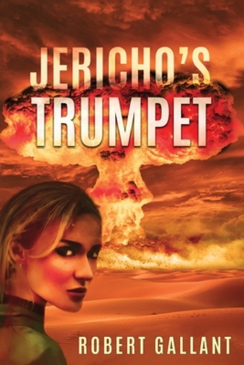 Jericho's Trumpet by Robert Wil Gallant Free Delivery at Eden