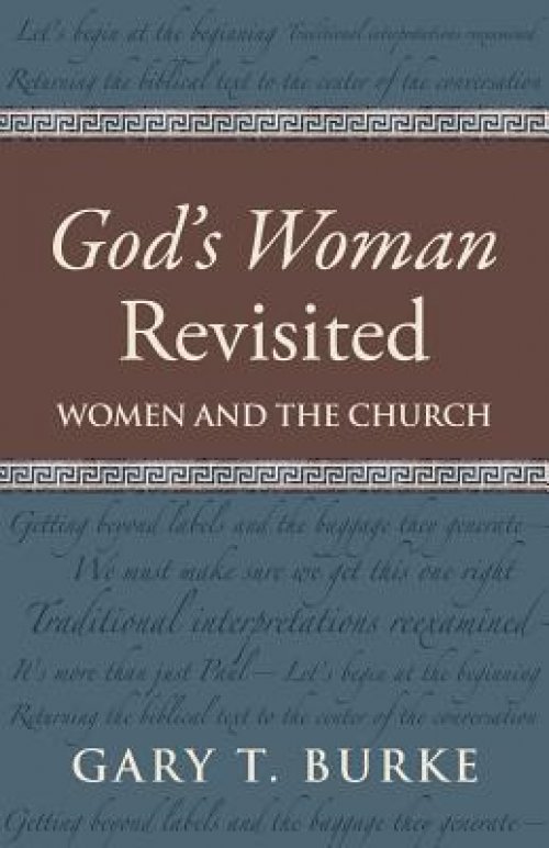 God's Woman Revisited: Women and the Church