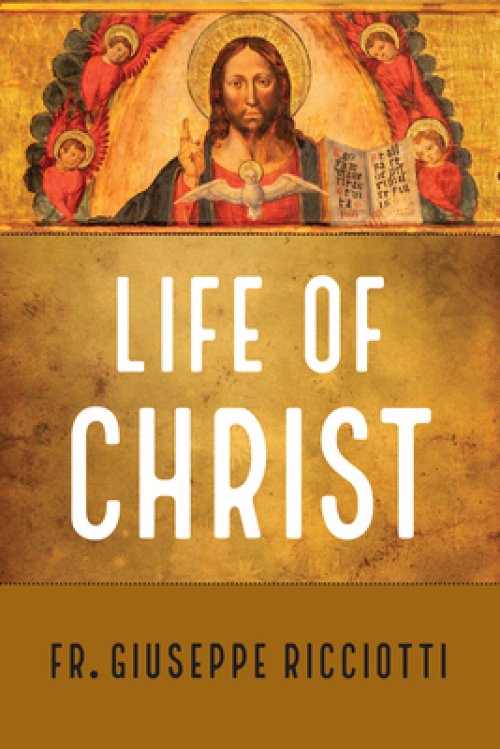 The Life of Christ