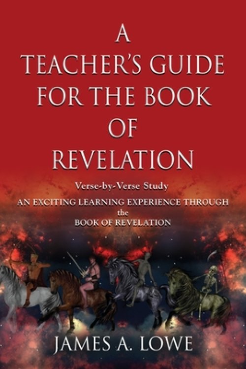 Teacher's Guide For The Book Of Revelation