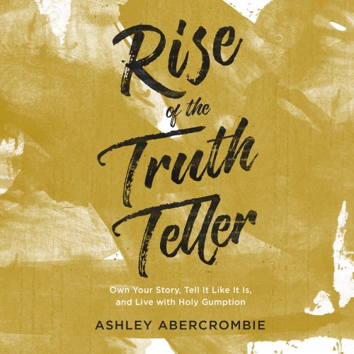 Rise of the Truth Teller