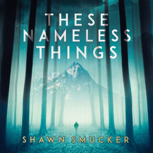 These Nameless Things