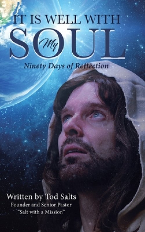 It is Well with My Soul: Ninety Days of Reflection