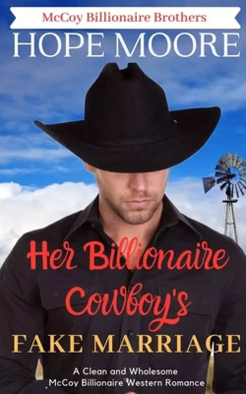 Her Billionaire Cowboy's Fake Marriage