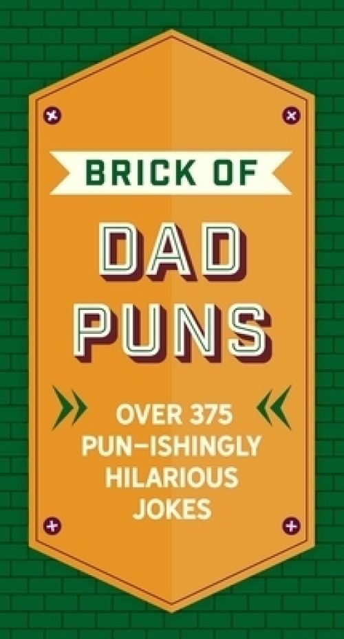 The Brick of Dad Puns