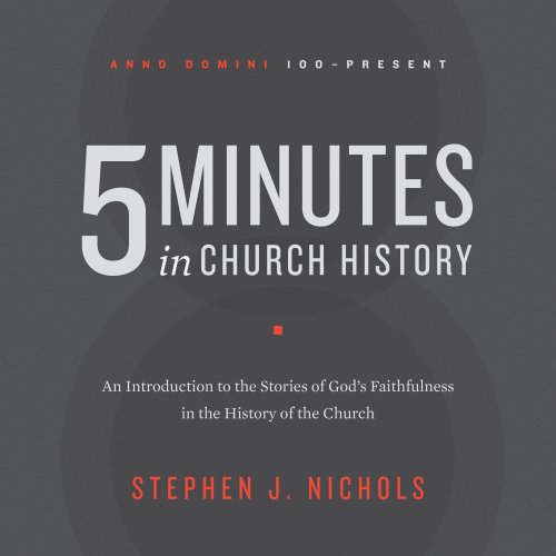 5 Minutes in Church History