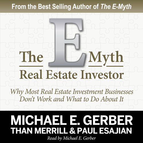 The E-Myth Real Estate Investor