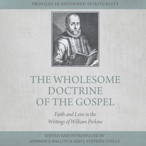 The Wholesome Doctrine of the Gospel