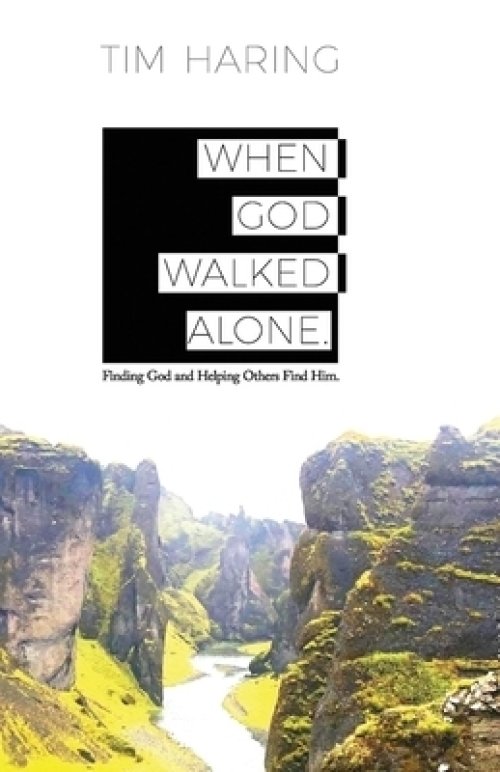 When God Walked Alone