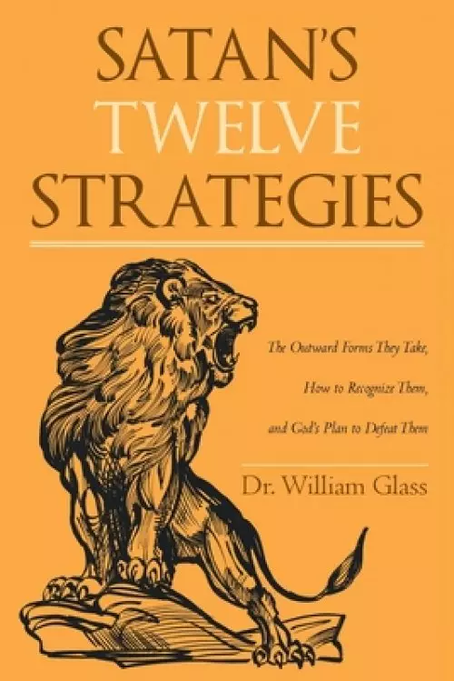 Satan's Twelve Strategies