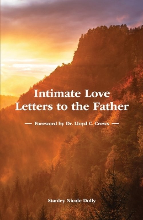 Intimate Love Letters to the Father