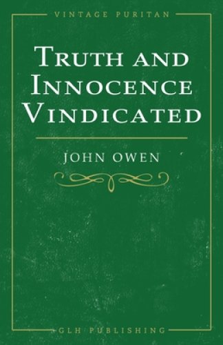 Truth and Innocence Vindicated