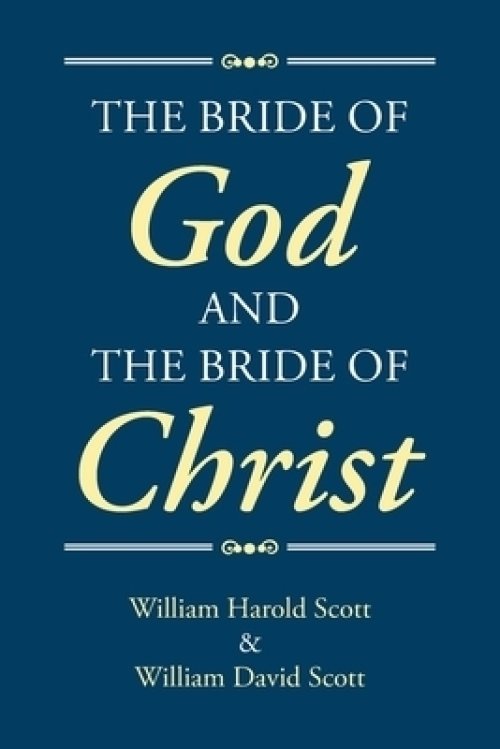 The Bride of God and the Bride of Christ