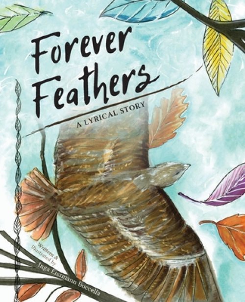 Forever Feathers: A Lyrical Story