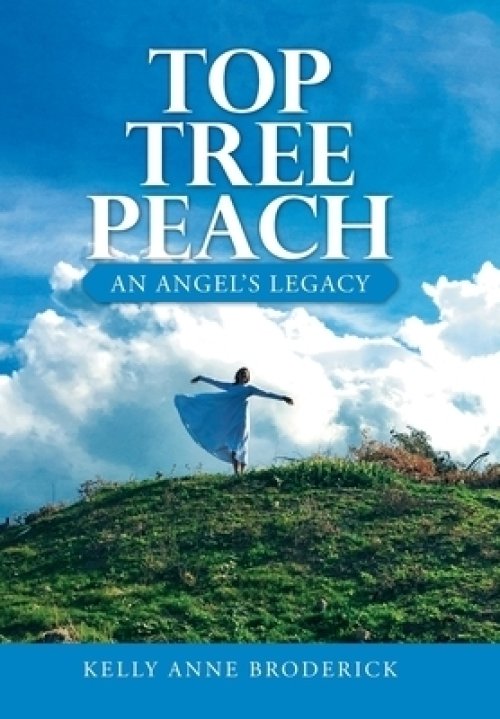 Top Tree Peach: An Angel's Legacy