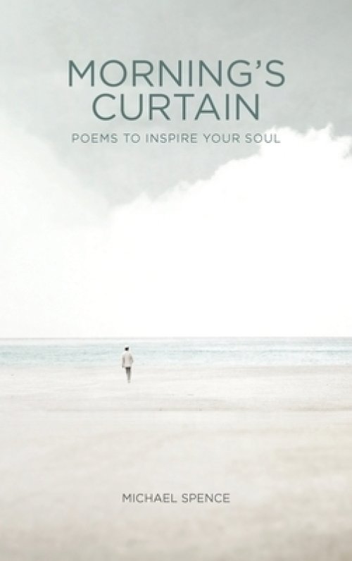 Morning's Curtain: Poems to Inspire Your Soul