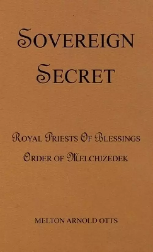 Sovereign Secret: Royal Priests of Blessings