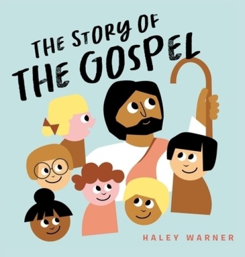 The Story of the Gospel