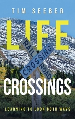 Life Crossings: Learning to Look Both Ways