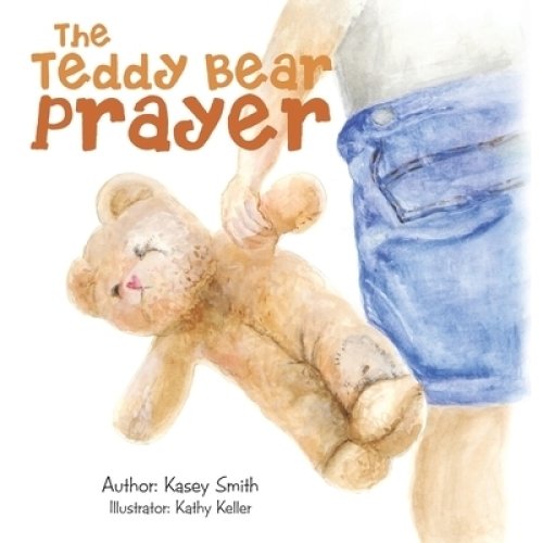 The Teddy Bear Prayer