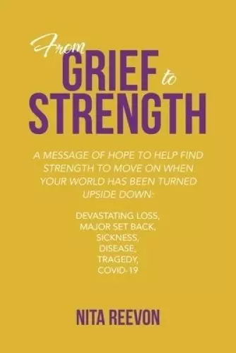 From Grief to Strength