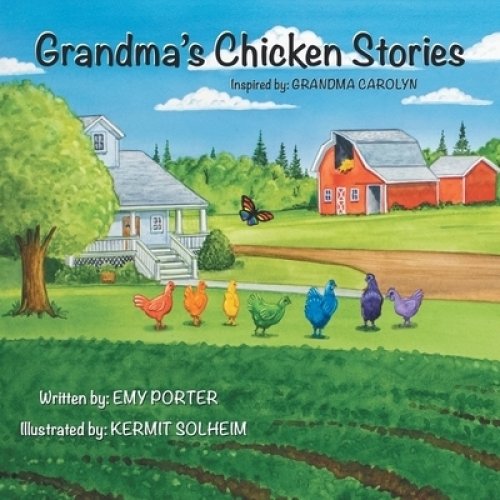 Grandma's Chicken Stories