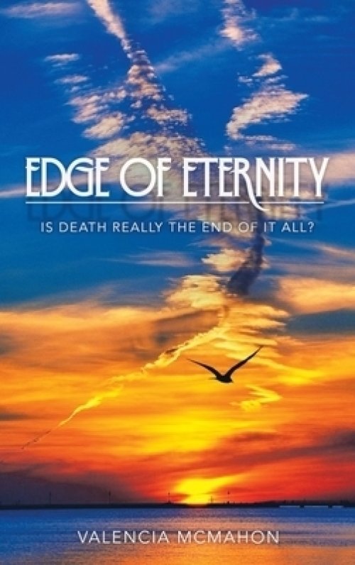 Edge of Eternity: Is Death Really the End of It All?