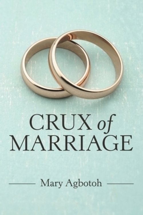 Crux of Marriage