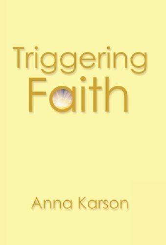 Triggering Faith