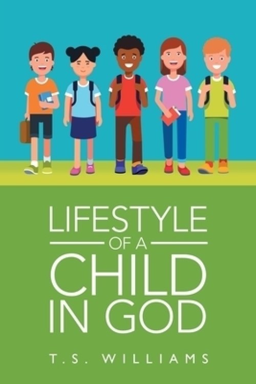 Lifestyle of a Child in God