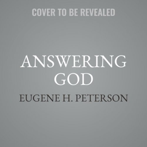 Answering God: The Psalms as Tools for Prayer