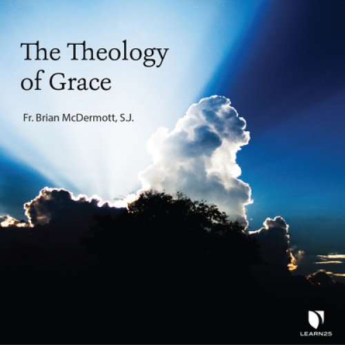 The Theology of Grace