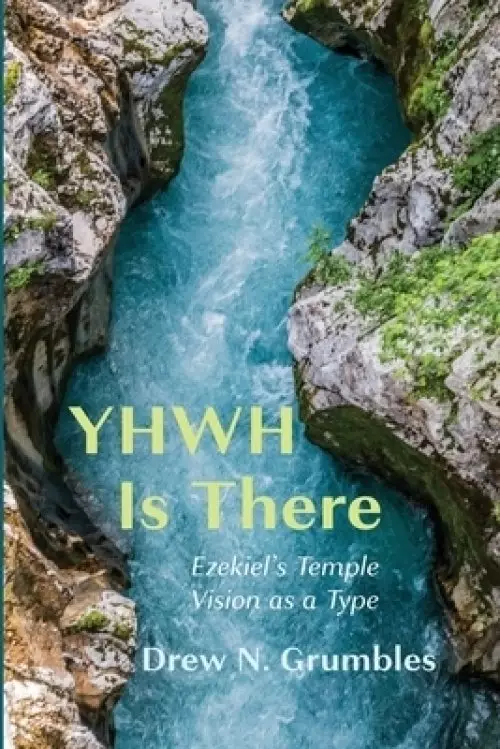 YHWH Is There