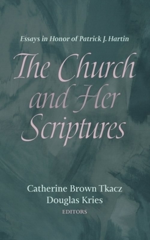 The Church and Her Scriptures