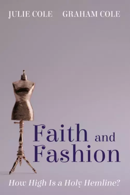 Faith and Fashion