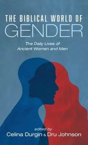 The Biblical World of Gender